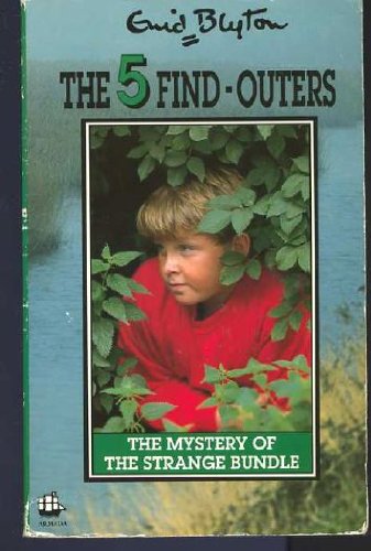 The Mystery of the Strange Bundle (The 5 find-outers, Band 10) Novels & Short Stories