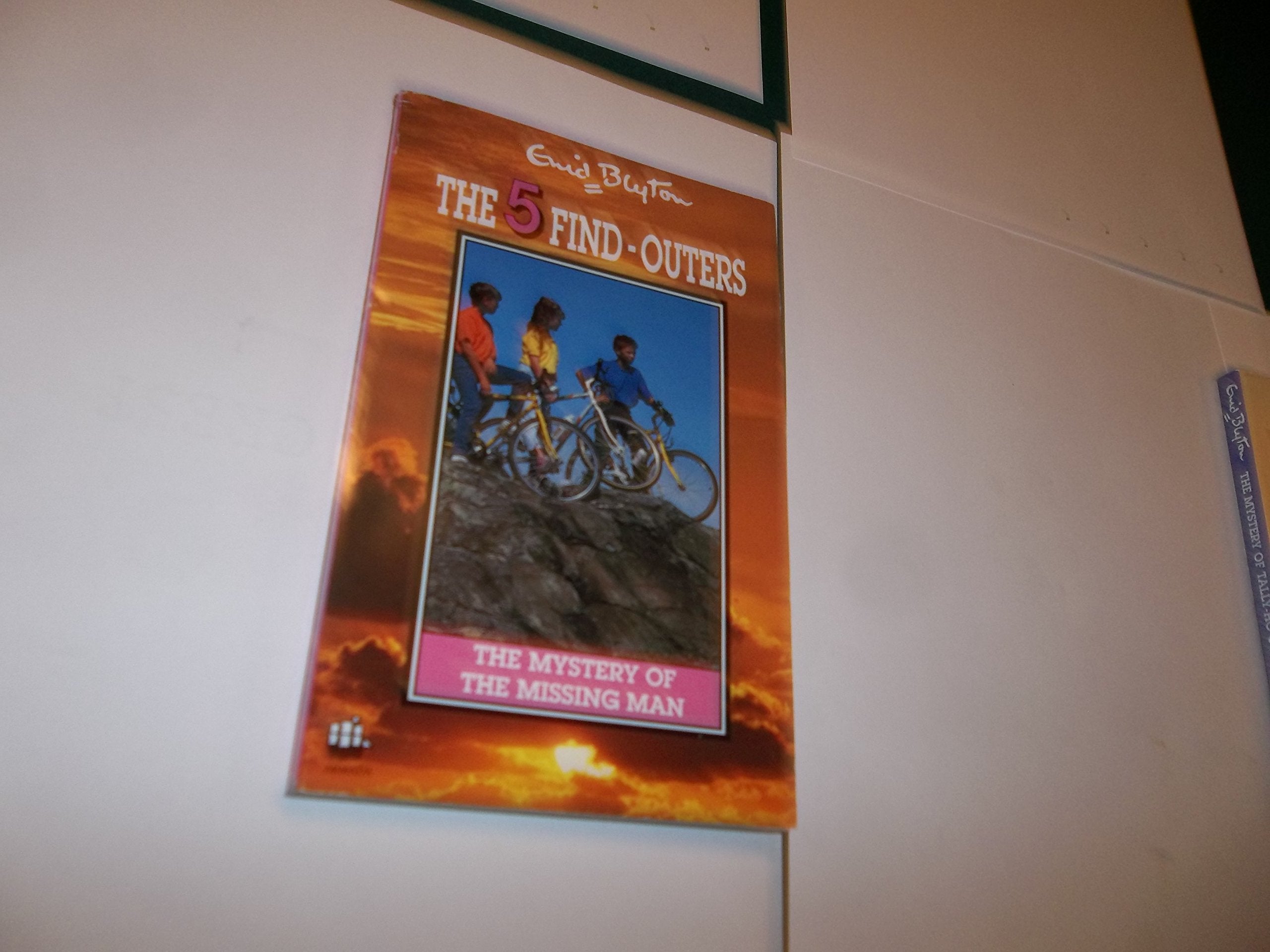 The Mystery of the Missing Man (The 5 find-outers, Band 13) Novels & Short Stories