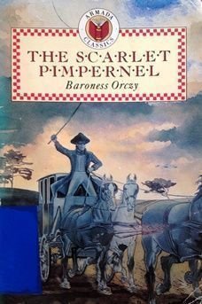 The Scarlet Pimpernel (Classics) Novels & Short Stories