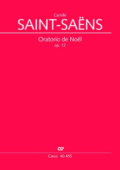 Oratorio de Noel (Weihnachtsoratorium) op.12, Partitur: Studienpartitur. Besetzung: Soli SMsATB, Coro SATB, 2 Vl, Va, Vc, Cb, Org, Arpa Sheet Music