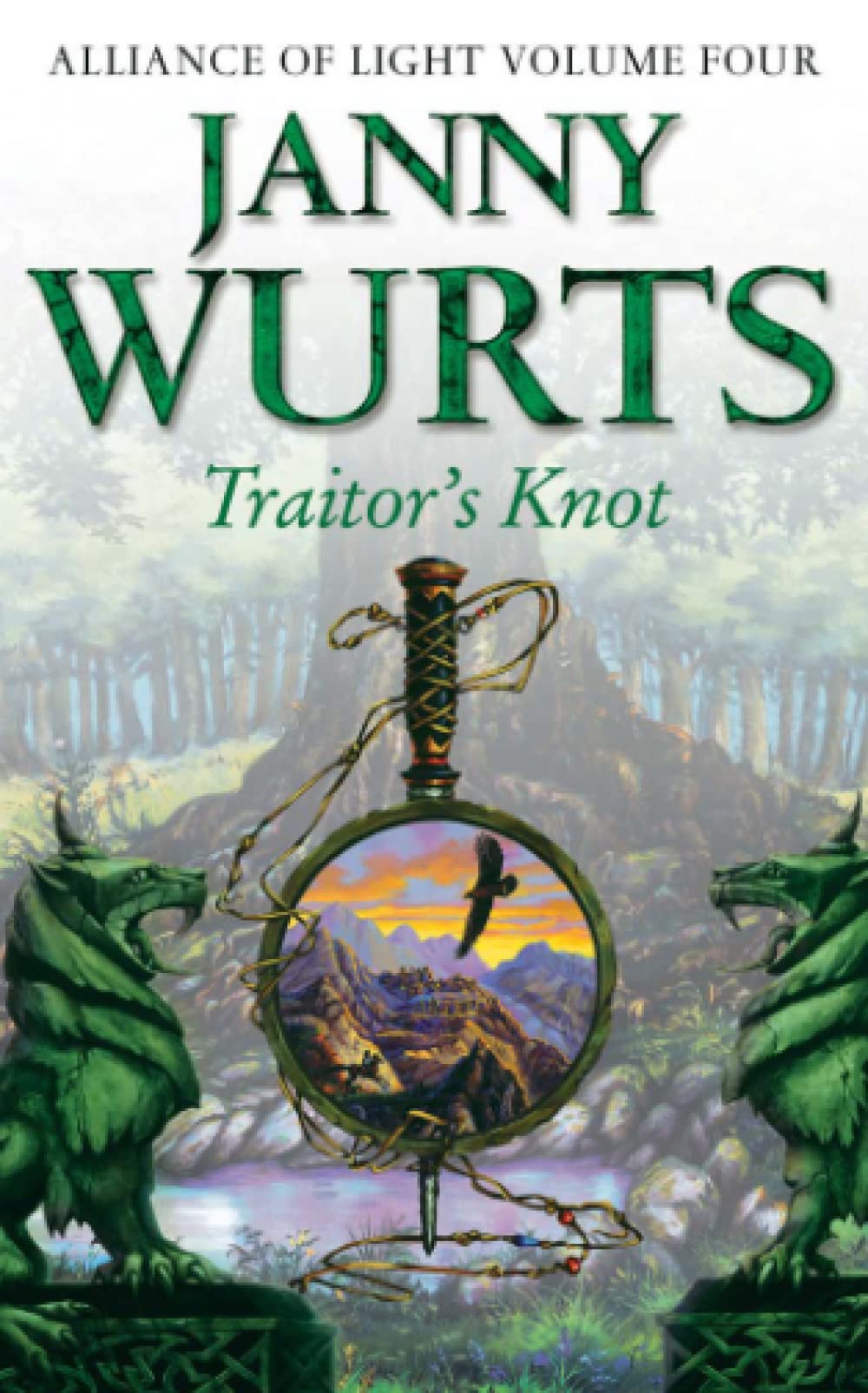 TRAITOR’S KNOT: Fourth Book of The Alliance of Light (The Wars of Light and Shadow, Band 7) Classics