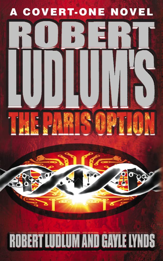 Robert Ludlum’s The Paris Option: A Covert-One Novel Action & Adventure