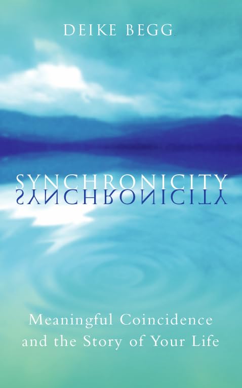 Synchronicity: The Promise of Coincidence: Working with the Promise of Coincidence Lifestyle