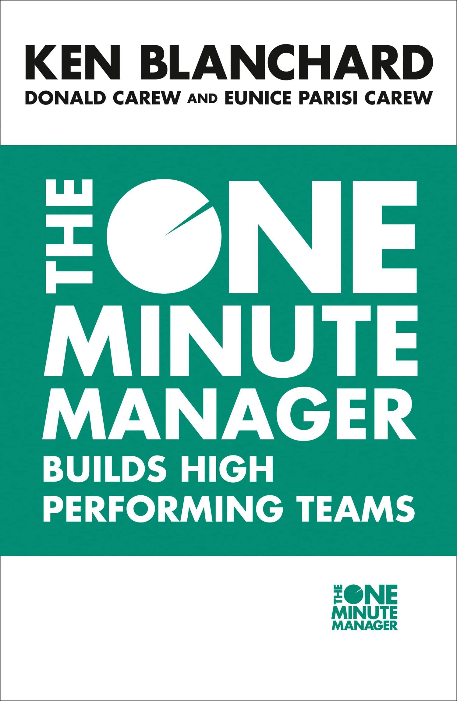 The One Minute Manager Builds High Performing Teams Business, Finance & Career