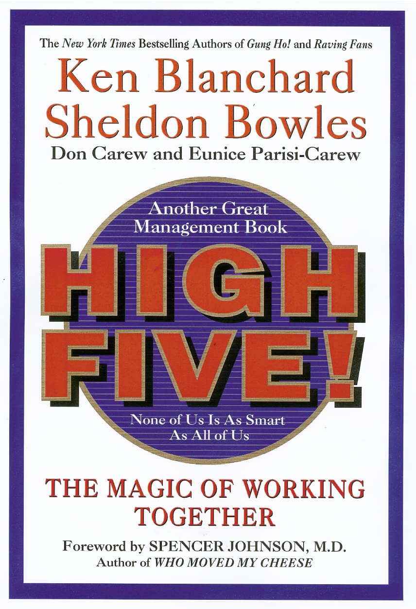 High Five Teams: The Team Building Book for the 21st Century Business, Finance & Career
