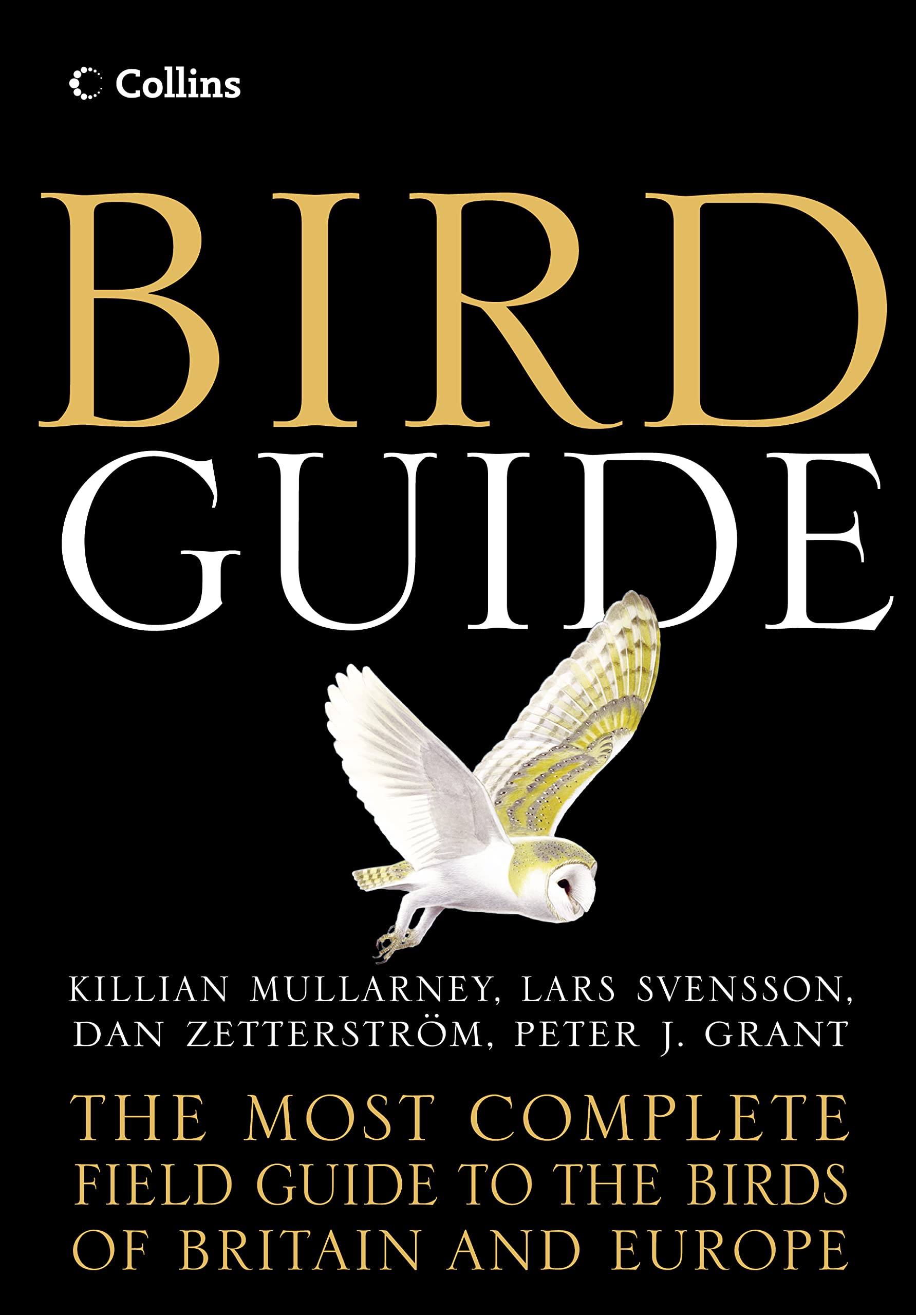 Bird Guide: The Most Complete Guide to the Birds of Britain and Europe Mathematics