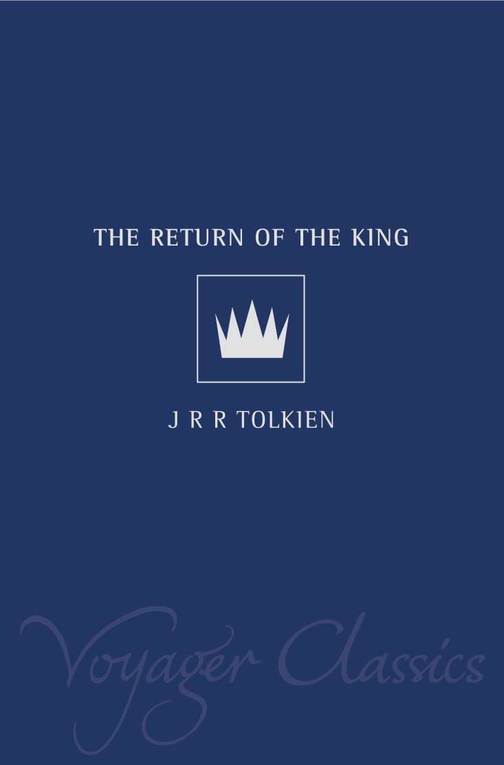 Return of the King (v. 3) (Voyager Classics) Fantasy & Sci-Fi
