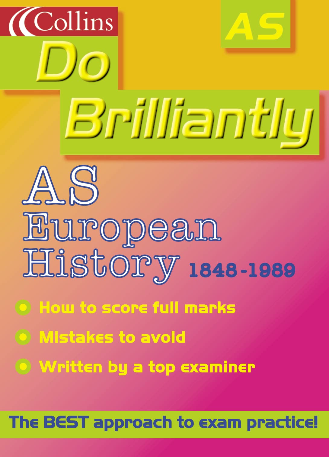 AS European History (Do Brilliantly At) Education & Training