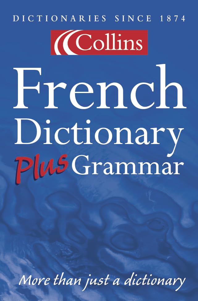 Collins French Dictionary Plus Grammar (Collins Dictionary and Grammar) Foreign Languages ​​& Dictionaries