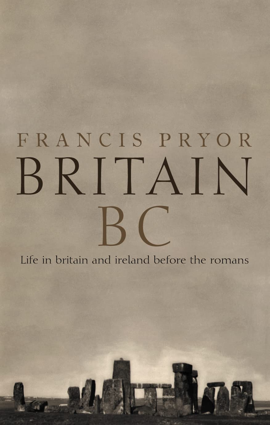 Life in Britain and Ireland Before the Romans Social Sciences