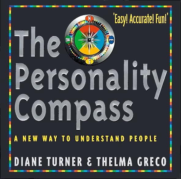 The Personality Compass: A New Way to Understand People Lifestyle