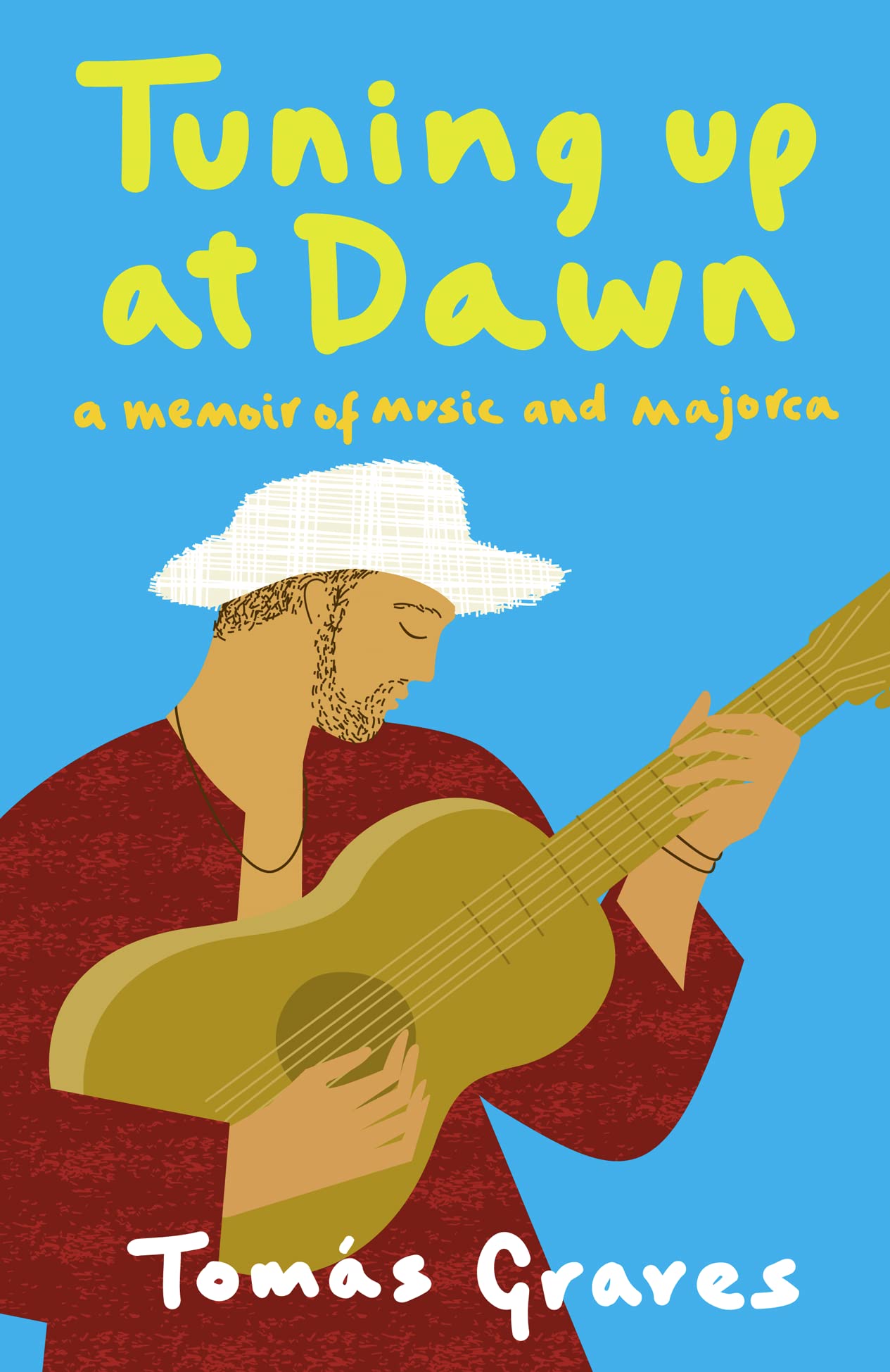 Tuning Up at Dawn: A Memoir of Music and Majorca Social Sciences