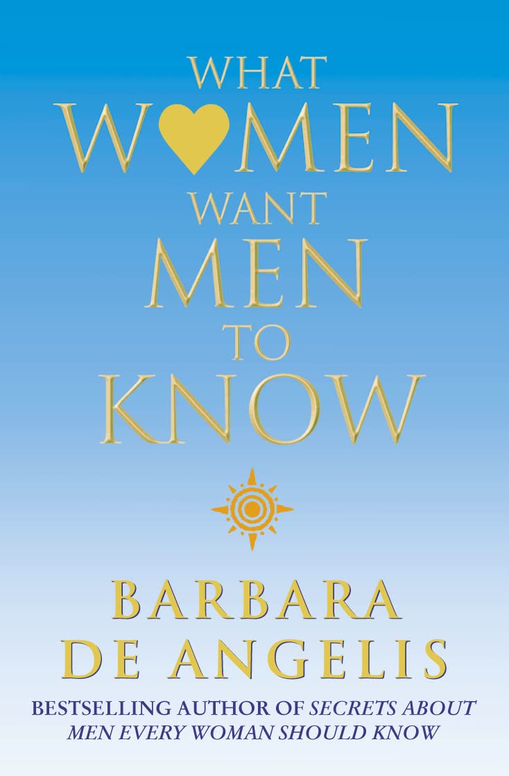 What Women Want Men To Know Social Sciences