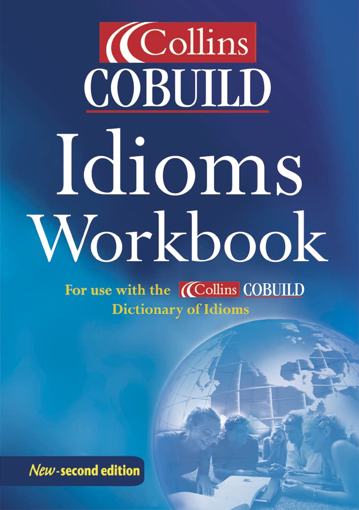 Collins Cobuild Idioms Workbook: For use with the Collins Cobuild Dictionary of Idioms (Helbing Languages) Foreign Languages ​​& Dictionaries