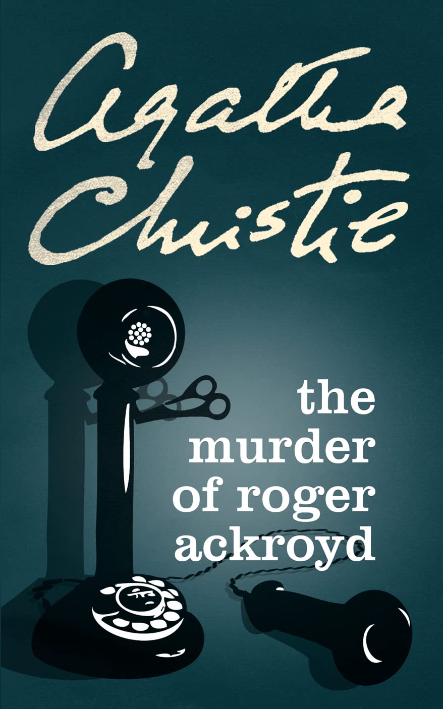 The Murder of Roger Ackroyd (Poirot) Classics