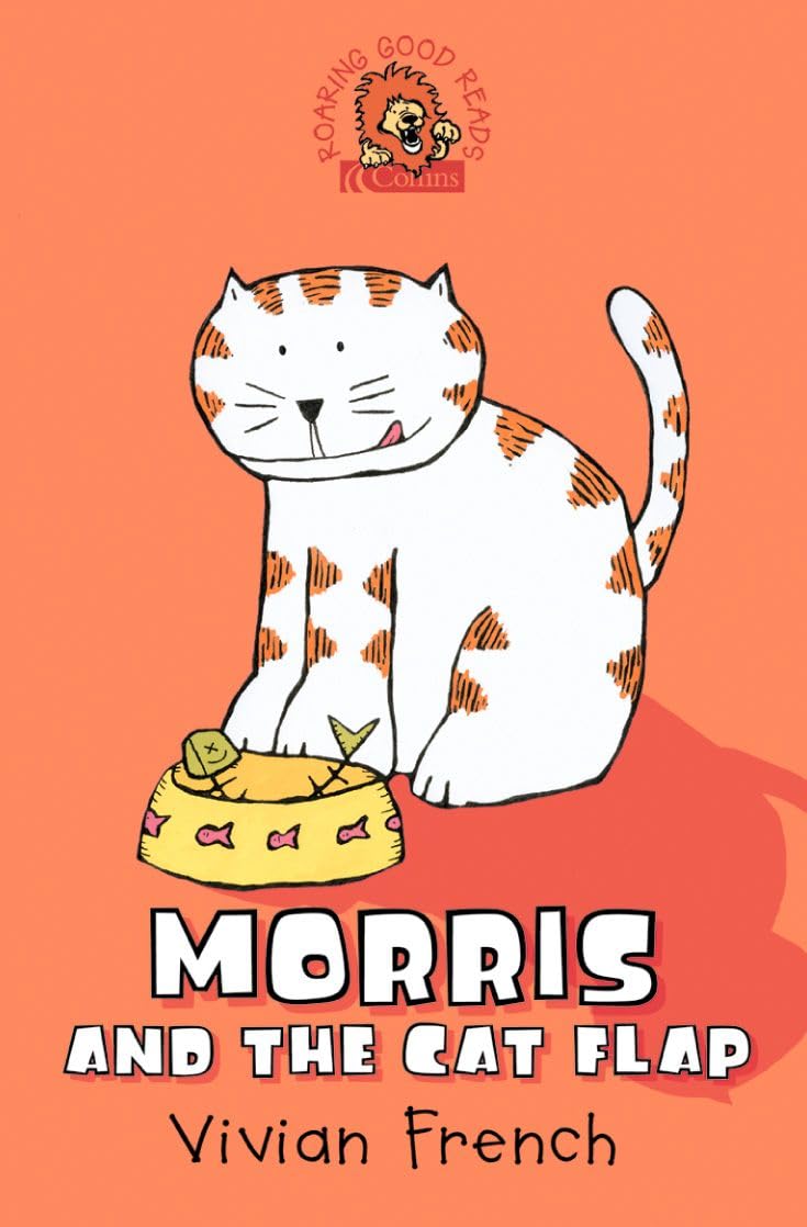 Morris and the Cat Flap (Roaring Good Reads) Novels & Short Stories