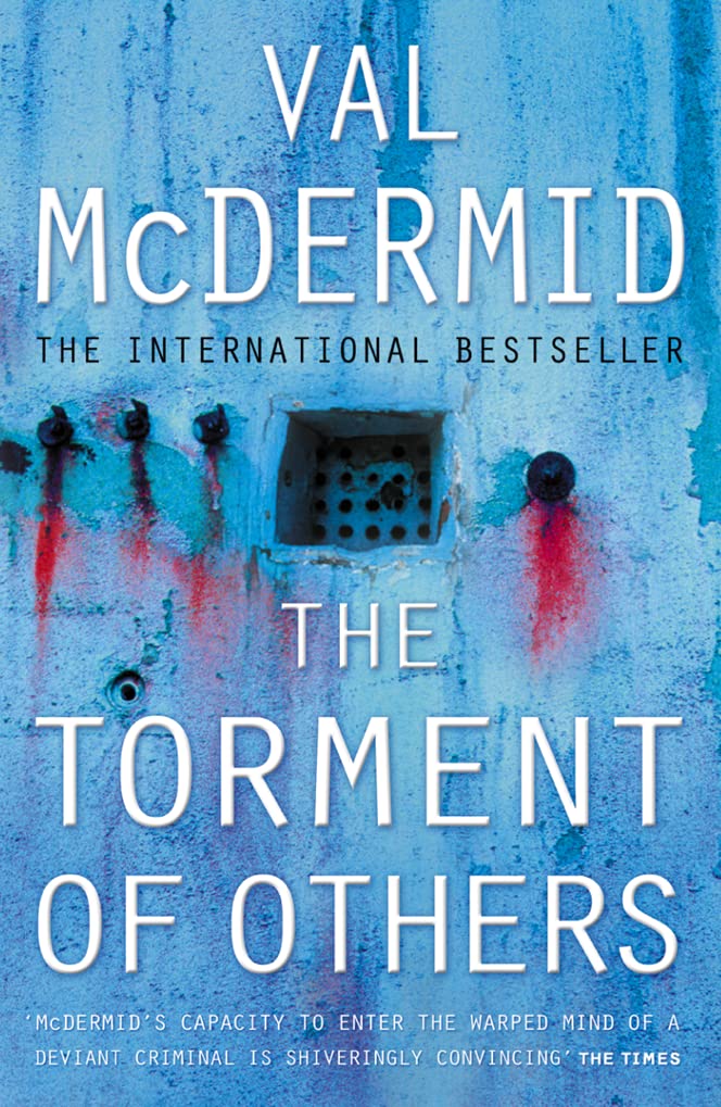 The Torment of Others (Tony Hill and Carol Jordan, Band 4) Contemporary literature