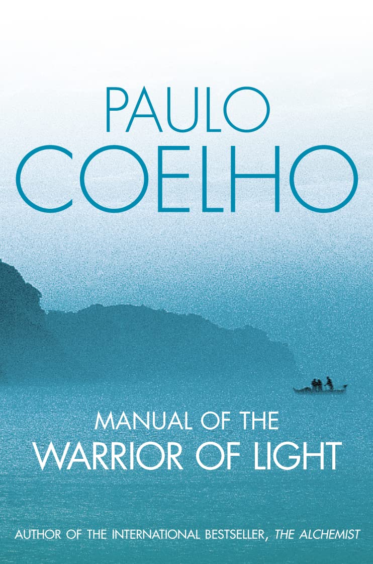 Manual of the Warrior of Light: Transl. from the Portug. by Margaret Jull Costra Lifestyle