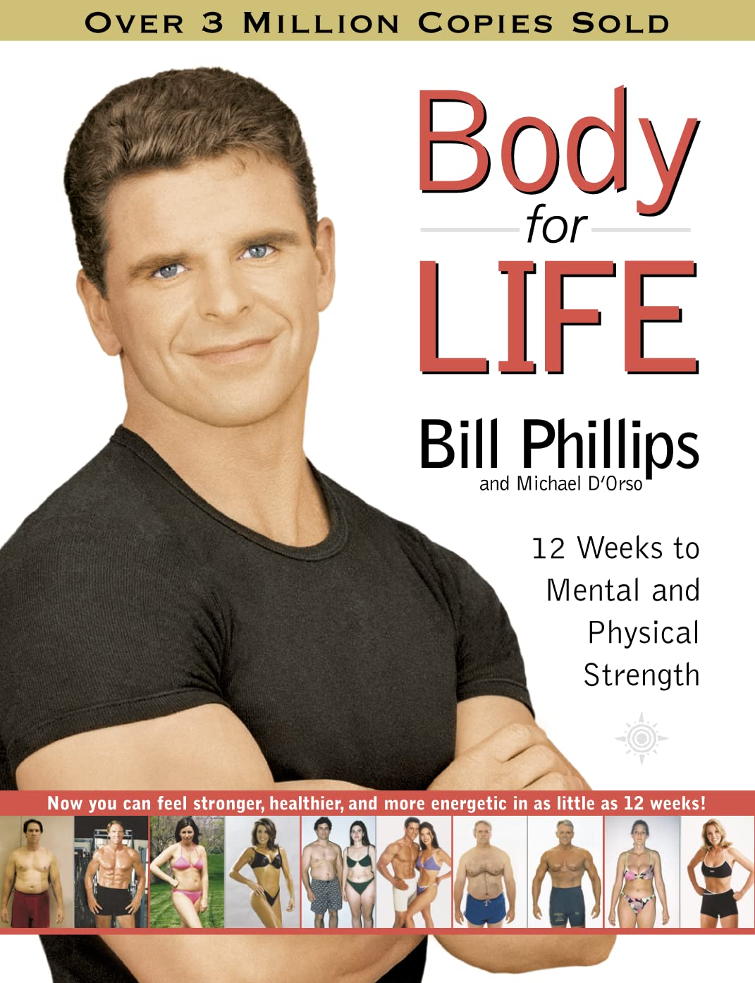 Body For Life: 12 Weeks to Mental and Physical Strength Health, Nutrition & Fitness