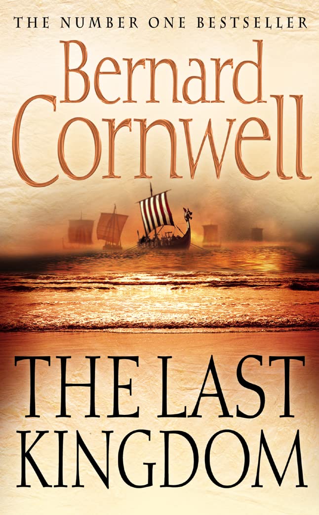 The Last Kingdom (The Last Kingdom Series, Band 1) Classics