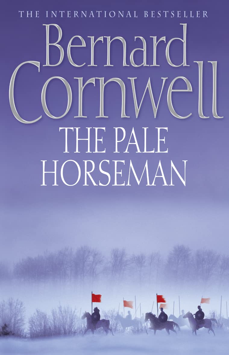 The Pale Horseman (The Last Kingdom Series, Band 2) Action & Adventure