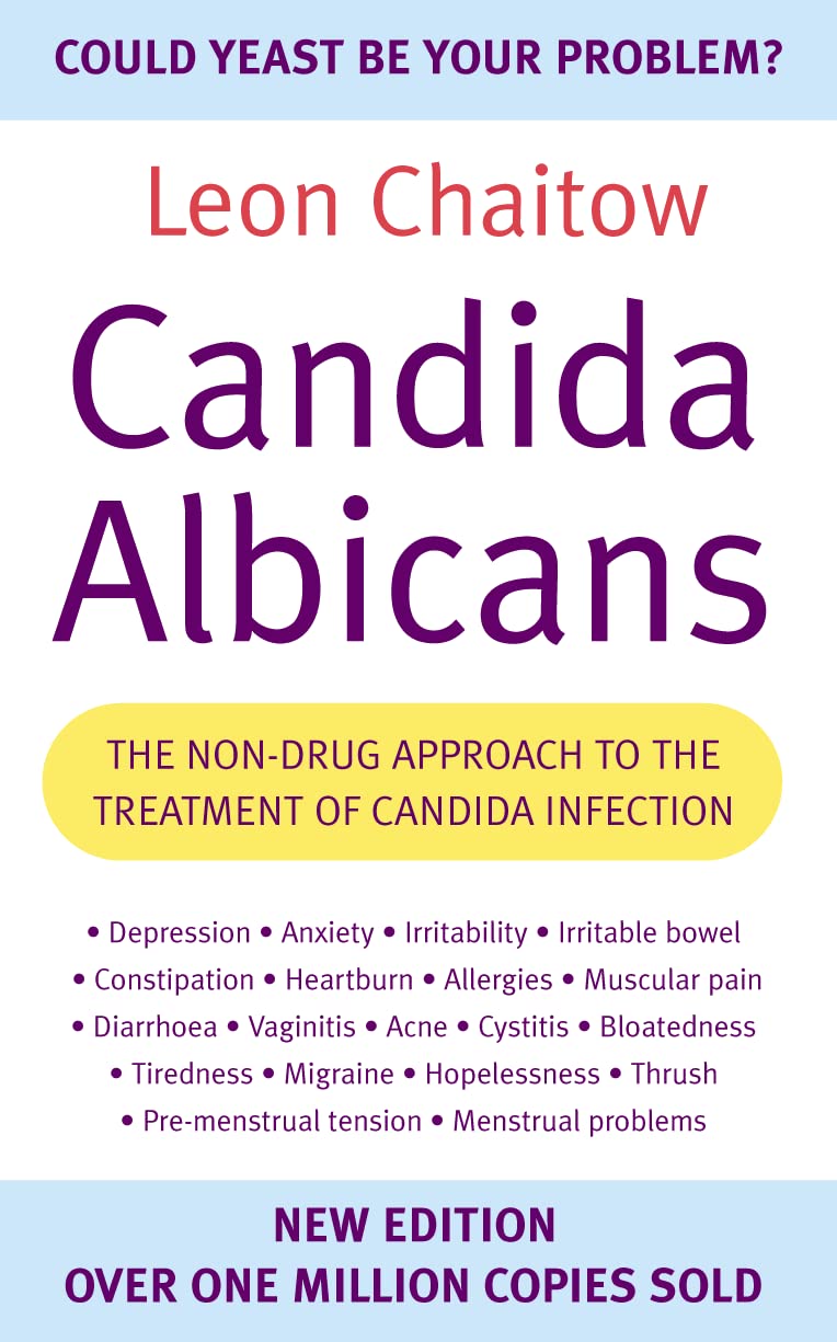 Candida Albicans: The Non-Drug Approach To The Treatment Of Candida Infection Medicine