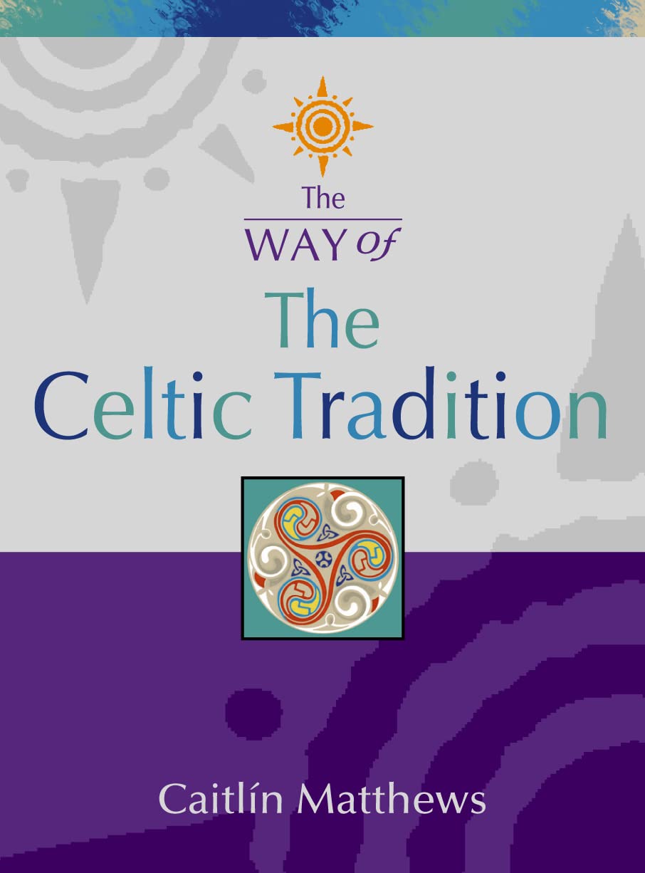 The Way of - The Celtic Tradition (Way of S.) Books