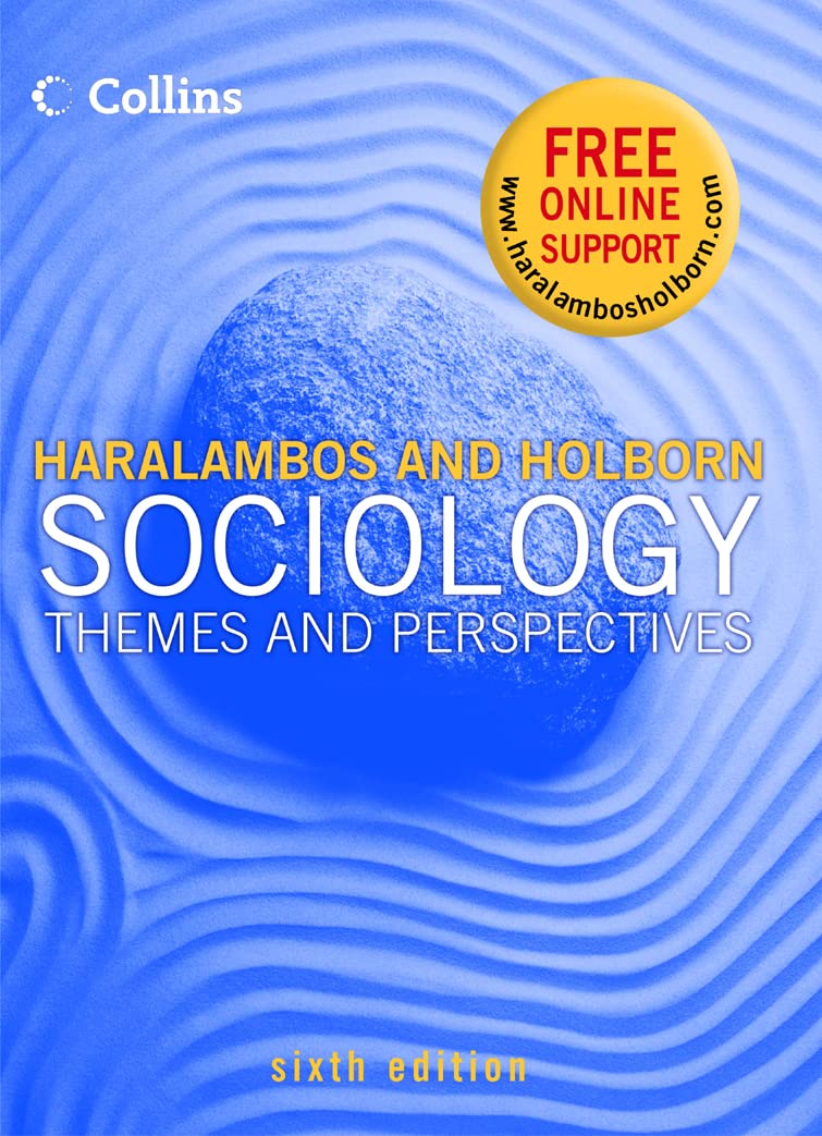 Sociology Themes and Perspectives Social Sciences