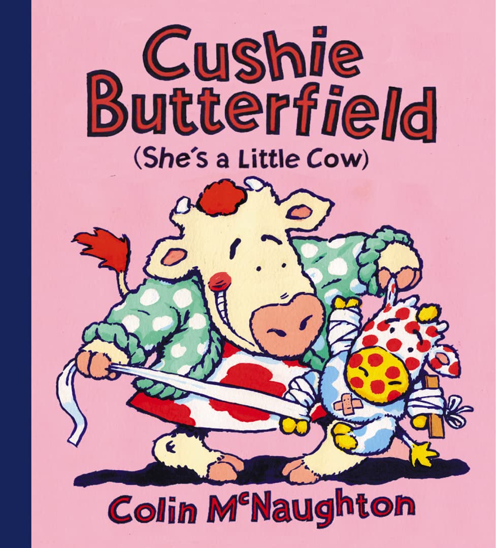Cushie Butterfield: She's A Little Cow Novels & Short Stories