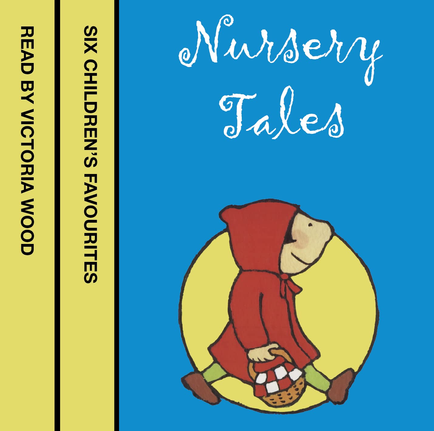 Nursery Tales: Six Favourites Read by Victoria Wood Fairy Tales & Legends