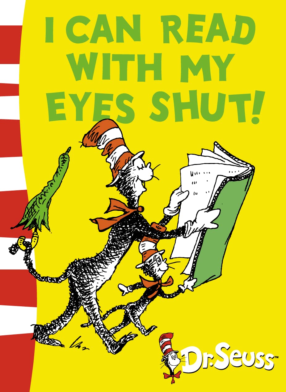 I Can Read With My Eyes Shut!: Green Back Book (Dr. Seuss - Green Back Book) Novels & Short Stories