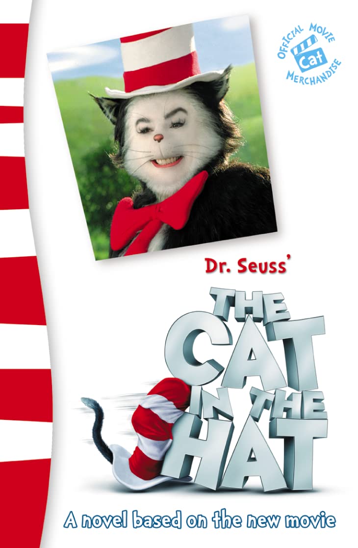Dr. Seuss’ The Cat in the Hat™: A Novel Based on the New Movie Novels & Short Stories