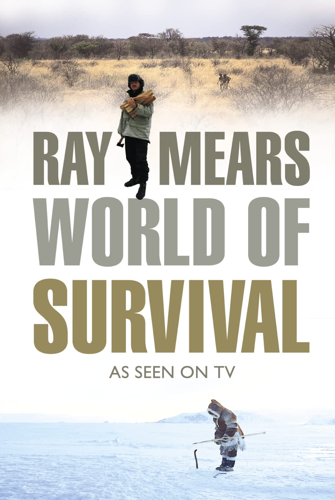 Ray Mears' World of Survival: As Seen on TV Medicine