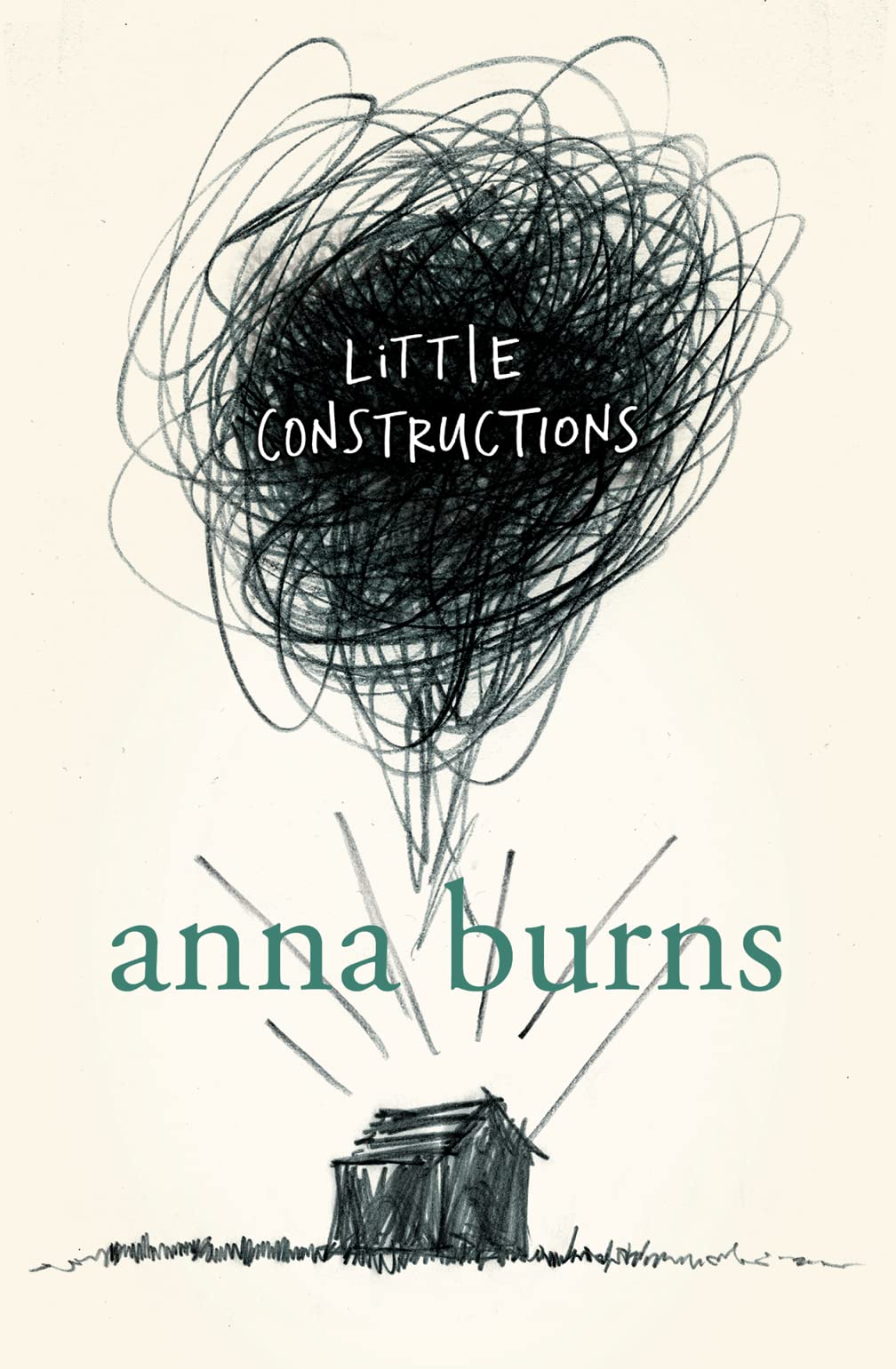 Little Constructions: Author of the Man Booker Prize-winning novel Milkman Contemporary literature