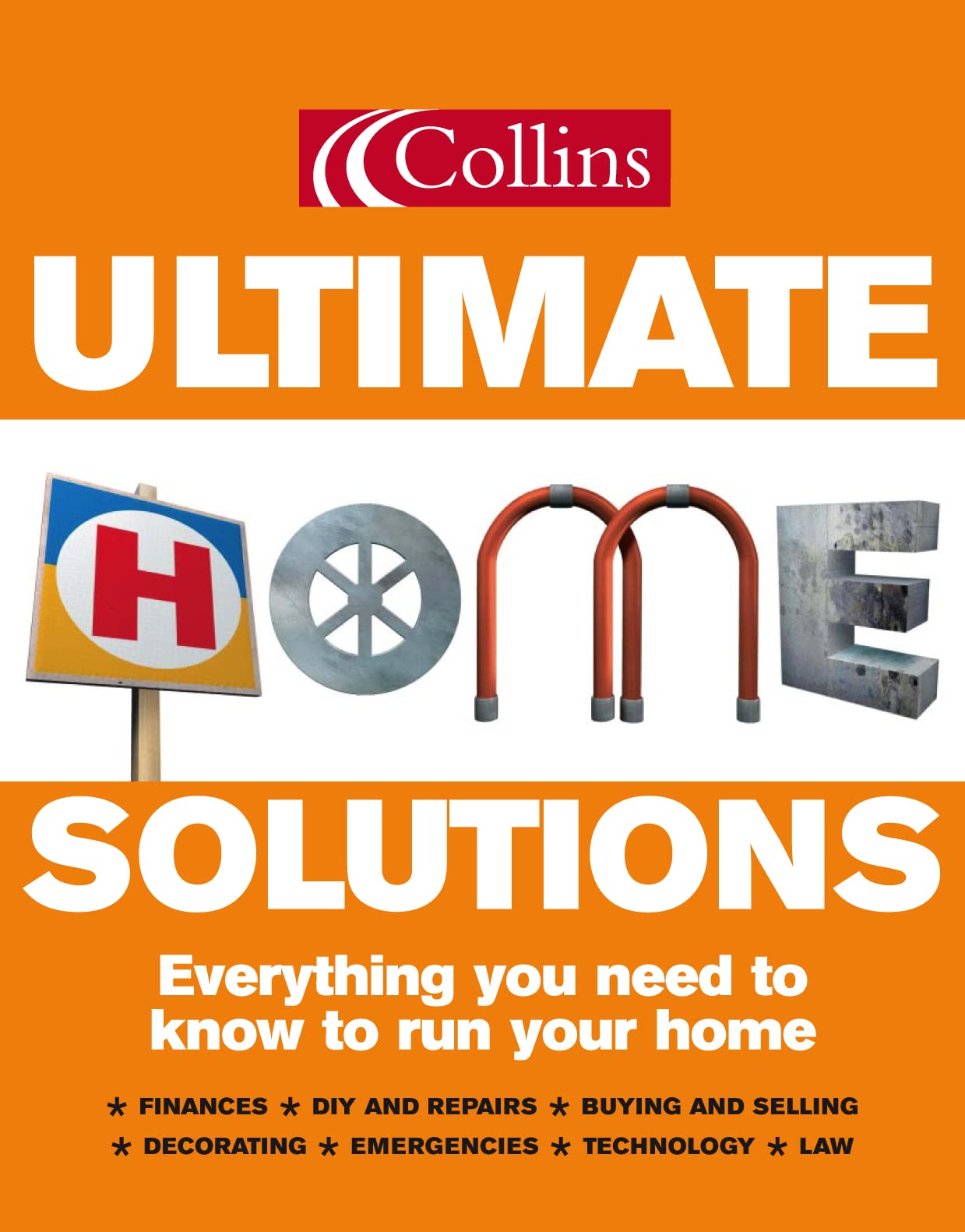 Collins Ultimate Home Solutions: Everything You Need to Know to Run Your Home Garden & Plants
