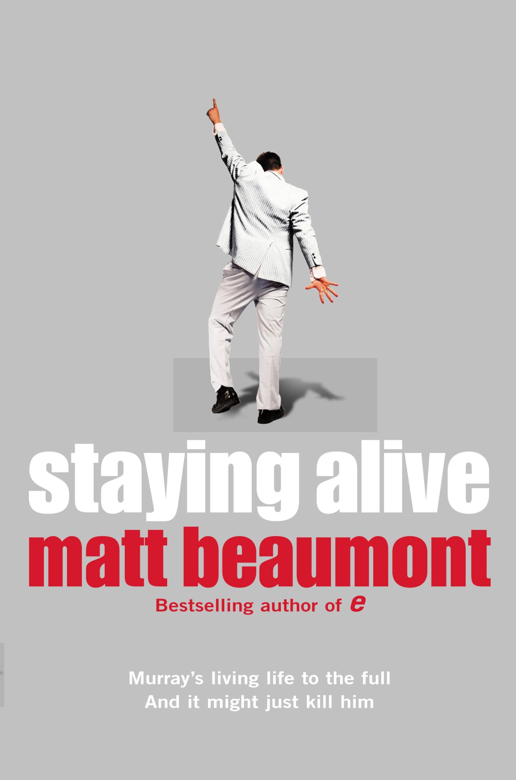 Staying Alive Contemporary literature Books