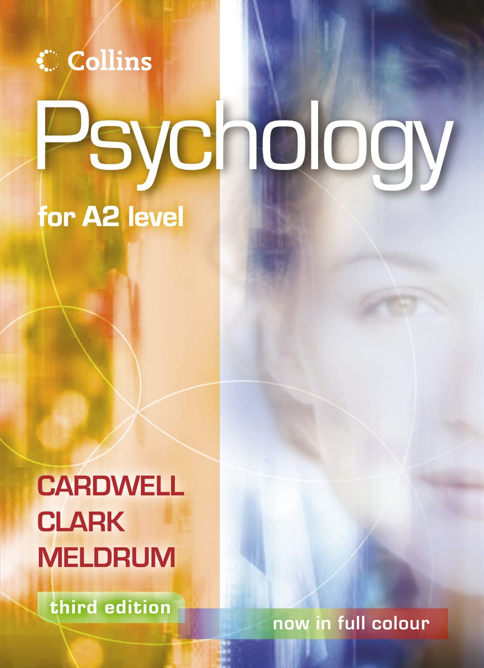 Psychology for A2 Level: Have exam success with complete coverage of A2 Psychology book