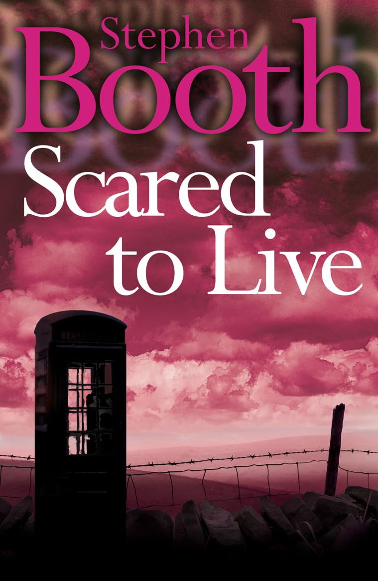 Scared to Live (Cooper and Fry Crime Series, Band 7) Contemporary literature