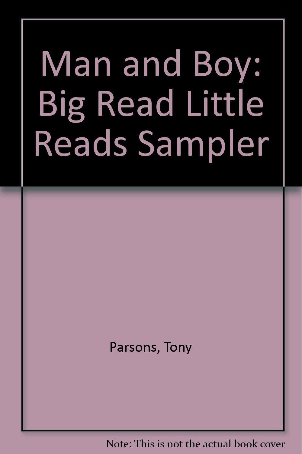 Man and Boy (Big Read Little Reads Sampler) Books