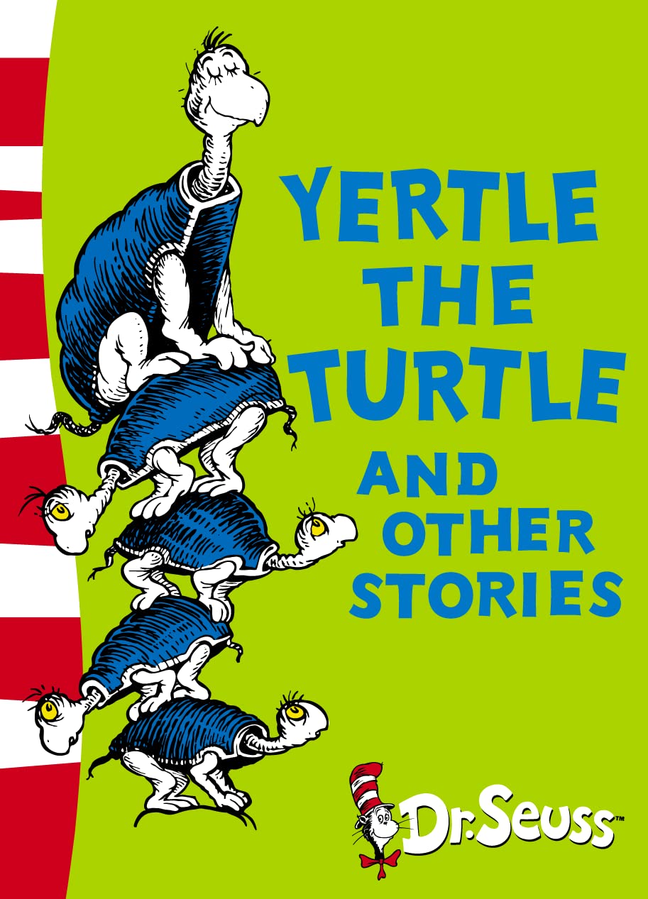 Yertle the Turtle and Other Stories: Yellow Back Book (Dr. Seuss - Yellow Back Book) Novels & Short Stories