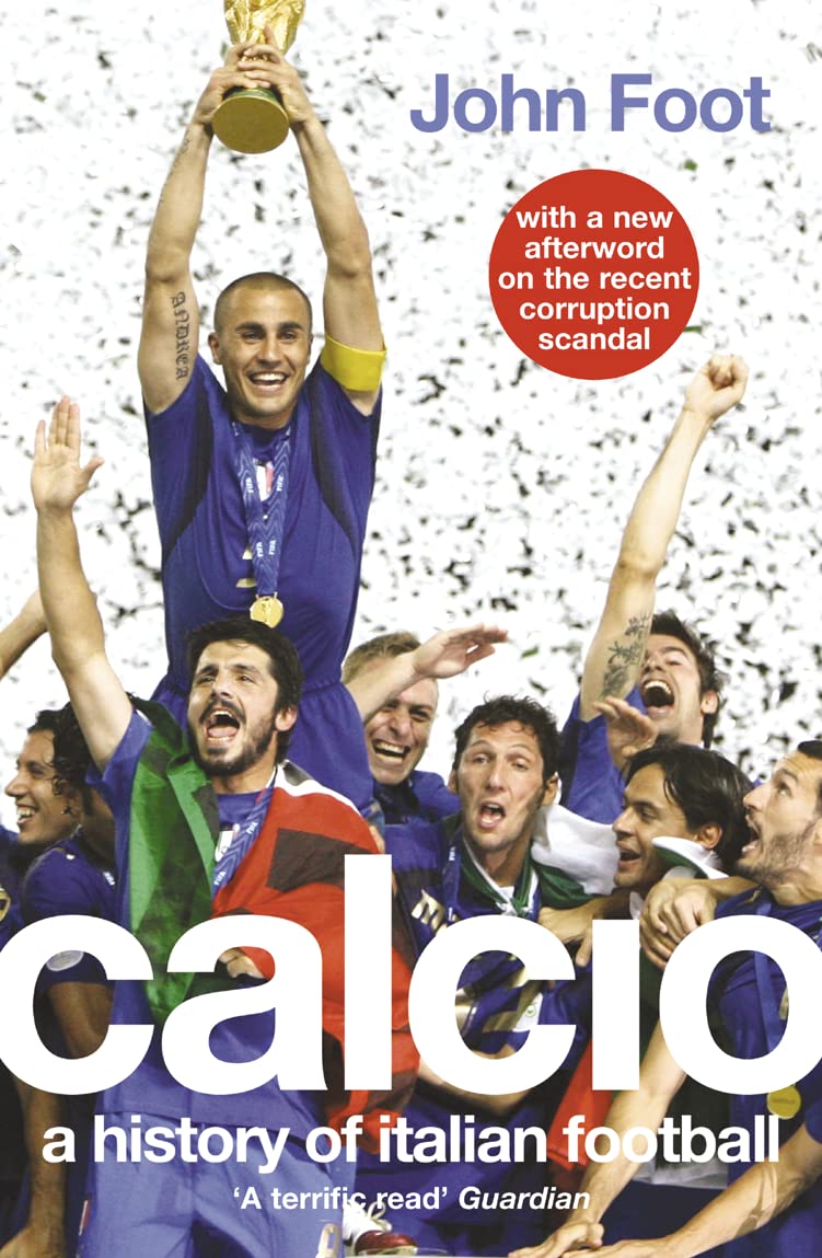 Calcio: A History of Italian Football Social Sciences
