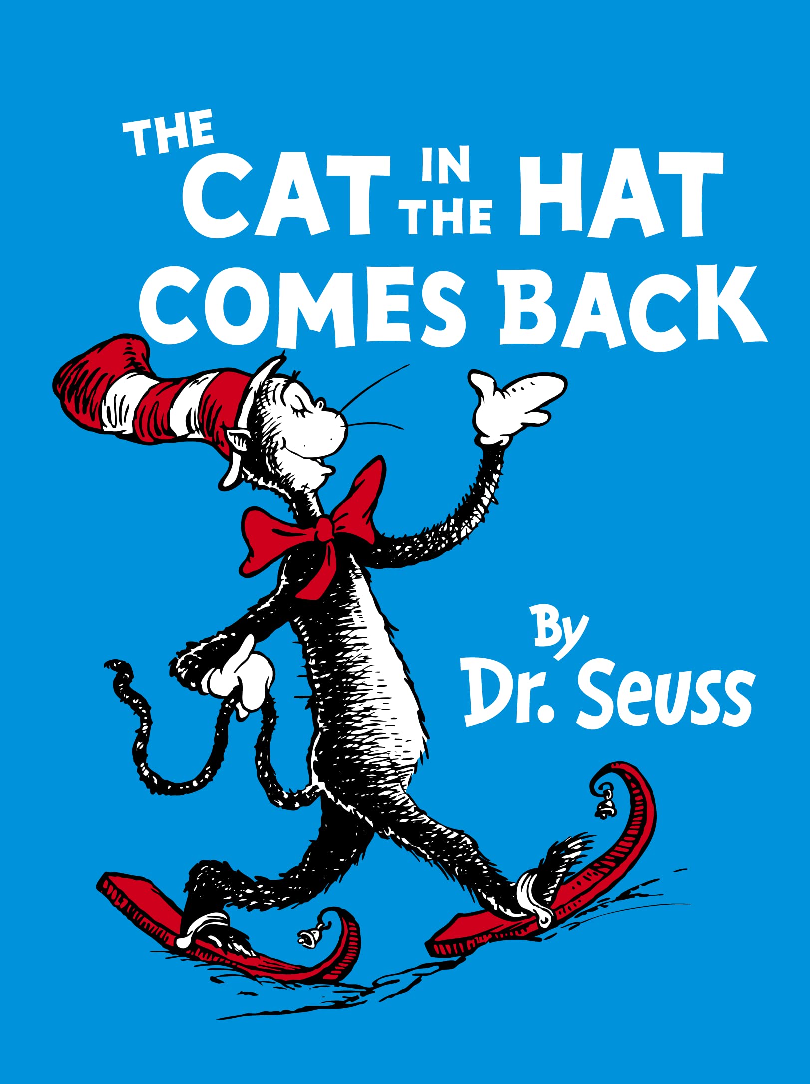 The Cat in the Hat Comes Back: The classic children's book perfect for early readers ages 3 – 7 Non-fiction