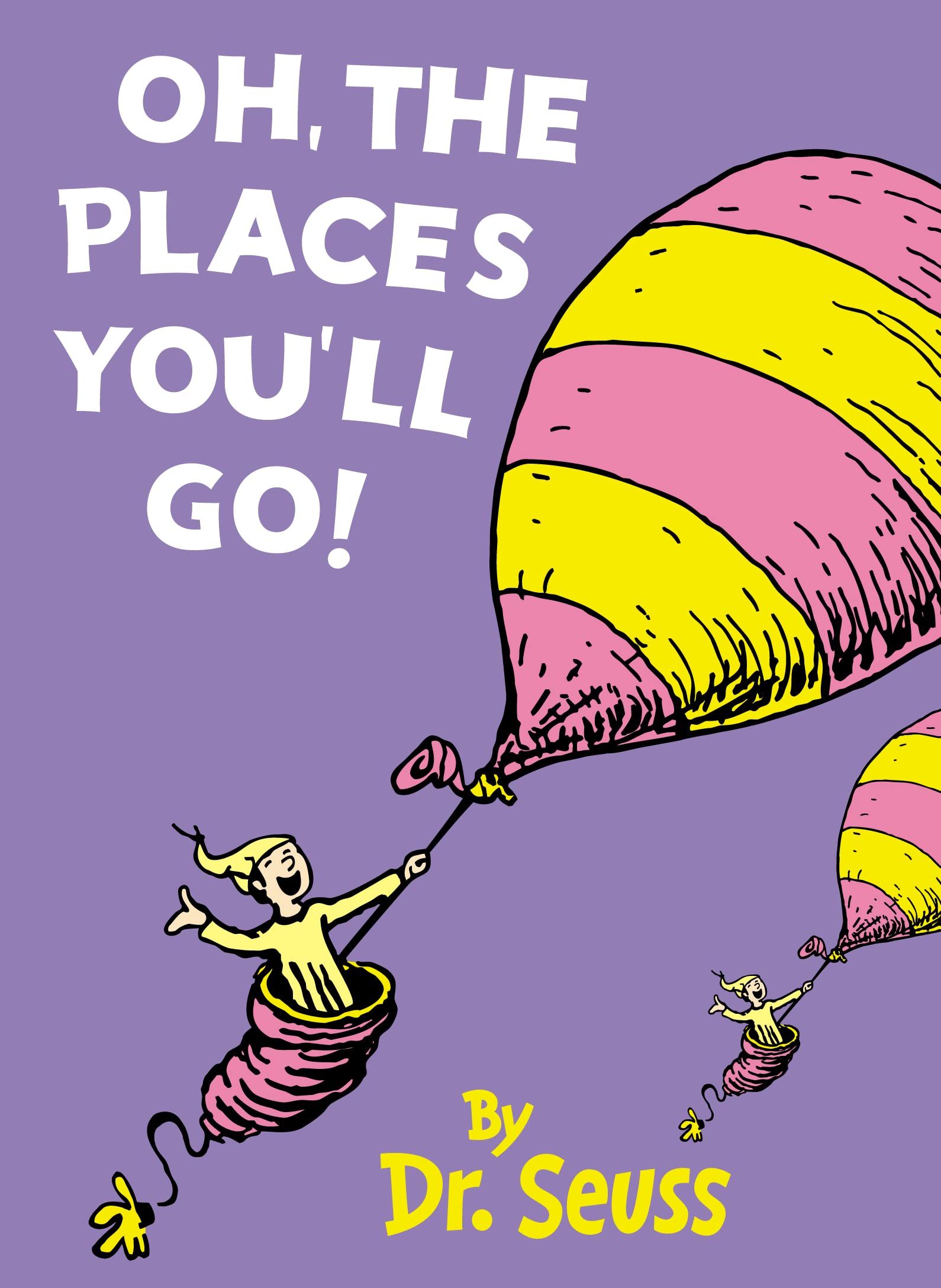 Oh, The Places You’ll Go!: A beloved Sunday Times bestselling classic adventure book for children ages 3 to 7 (Book & CD) Non-fiction
