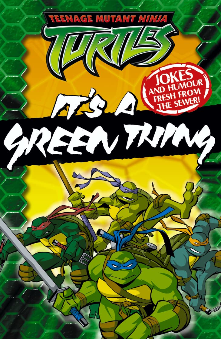 It’s a Green Thing: Joke Book (Teenage Mutant Ninja Turtles) Non-fiction