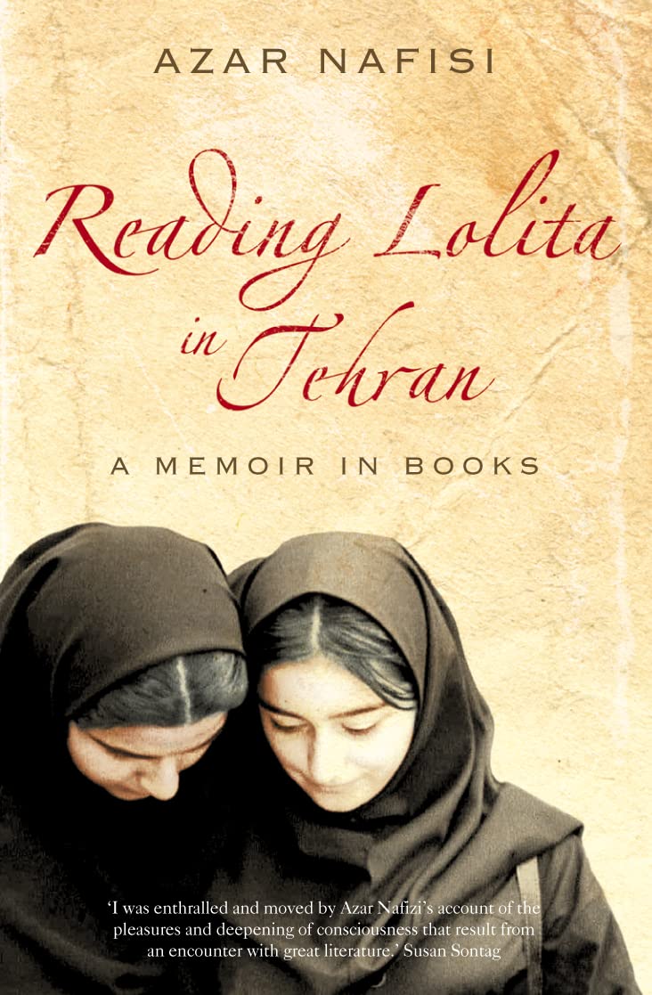 Reading Lolita in Tehran. A Memoir in Books Art & Literature