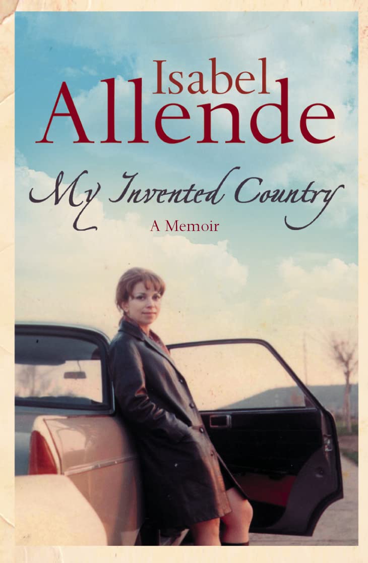 My Invented Country: A Memoir Personalities