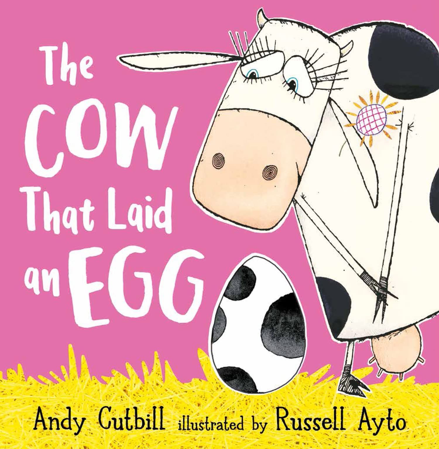 The Cow That Laid An Egg: A fantastically funny farmyard story! Non-fiction
