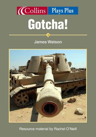 Gotcha!: Or How Not to Have a War (Plays Plus S.) Drama