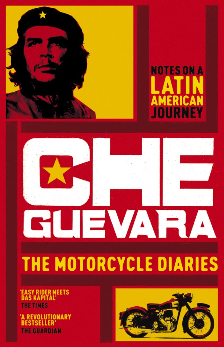 The Motorcycle Diaries: Notes on a Latin American Journey Memories