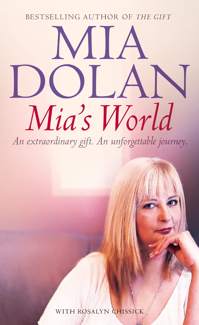 Mia's World: An Extraordinary Gift, An Unforgettable Journey book